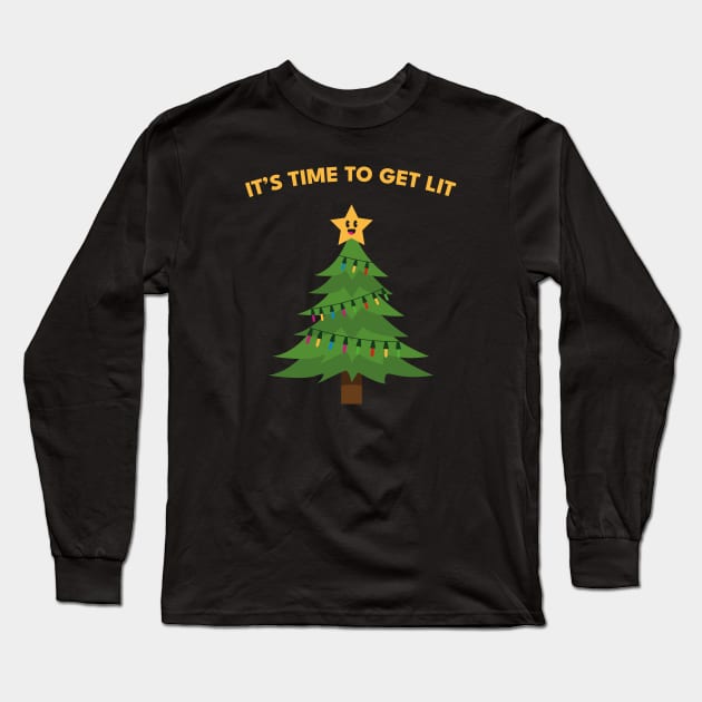 It's time to get lit Long Sleeve T-Shirt by Nimble Nashi